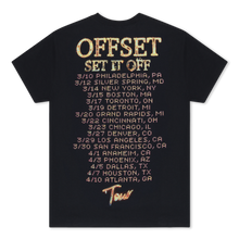 Load image into Gallery viewer, SET IT OFF TOUR TEE
